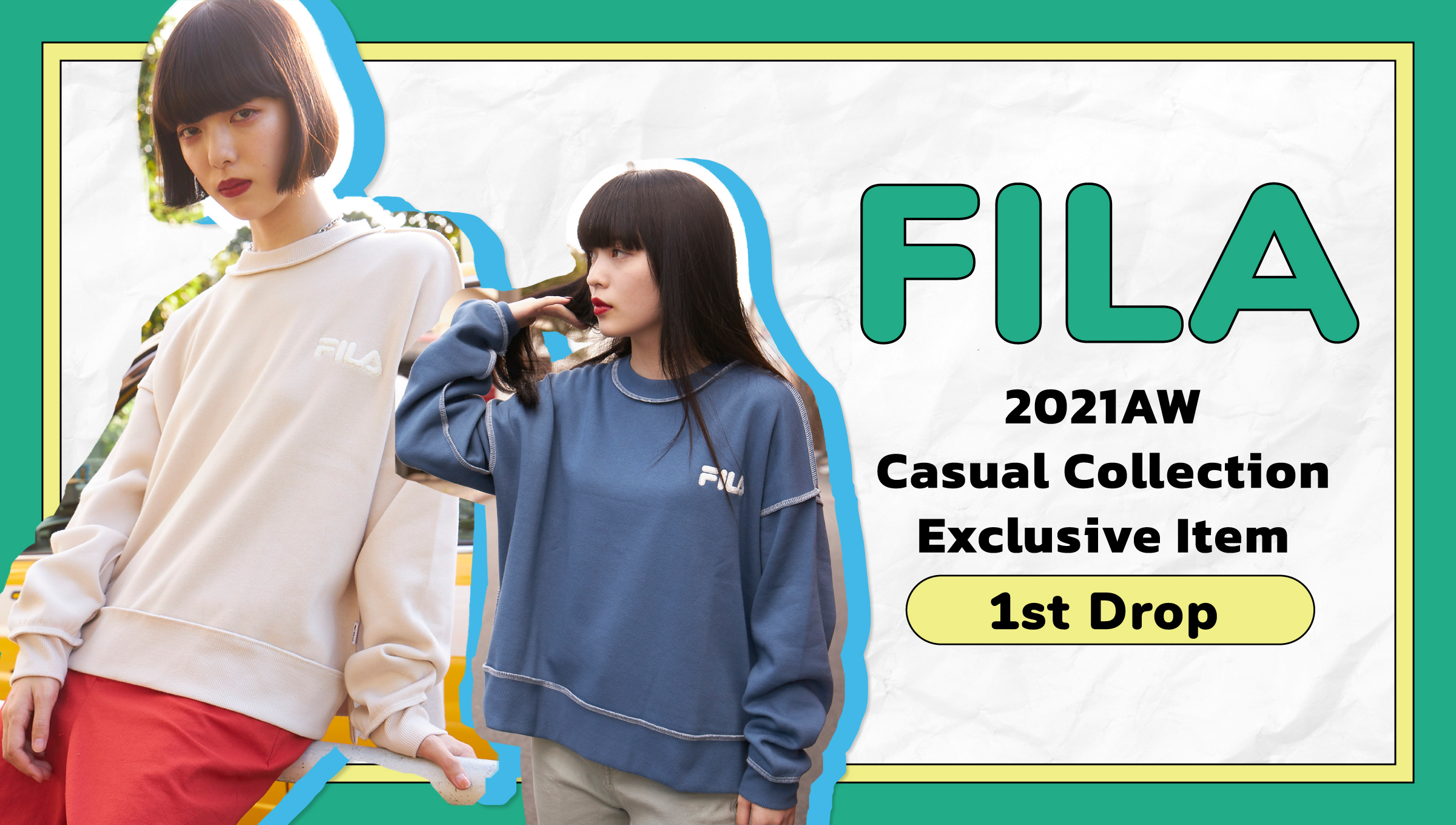 FILA 2021AW Casual COLLECTION EXCLUSIVE ITEM - 1st Drop -