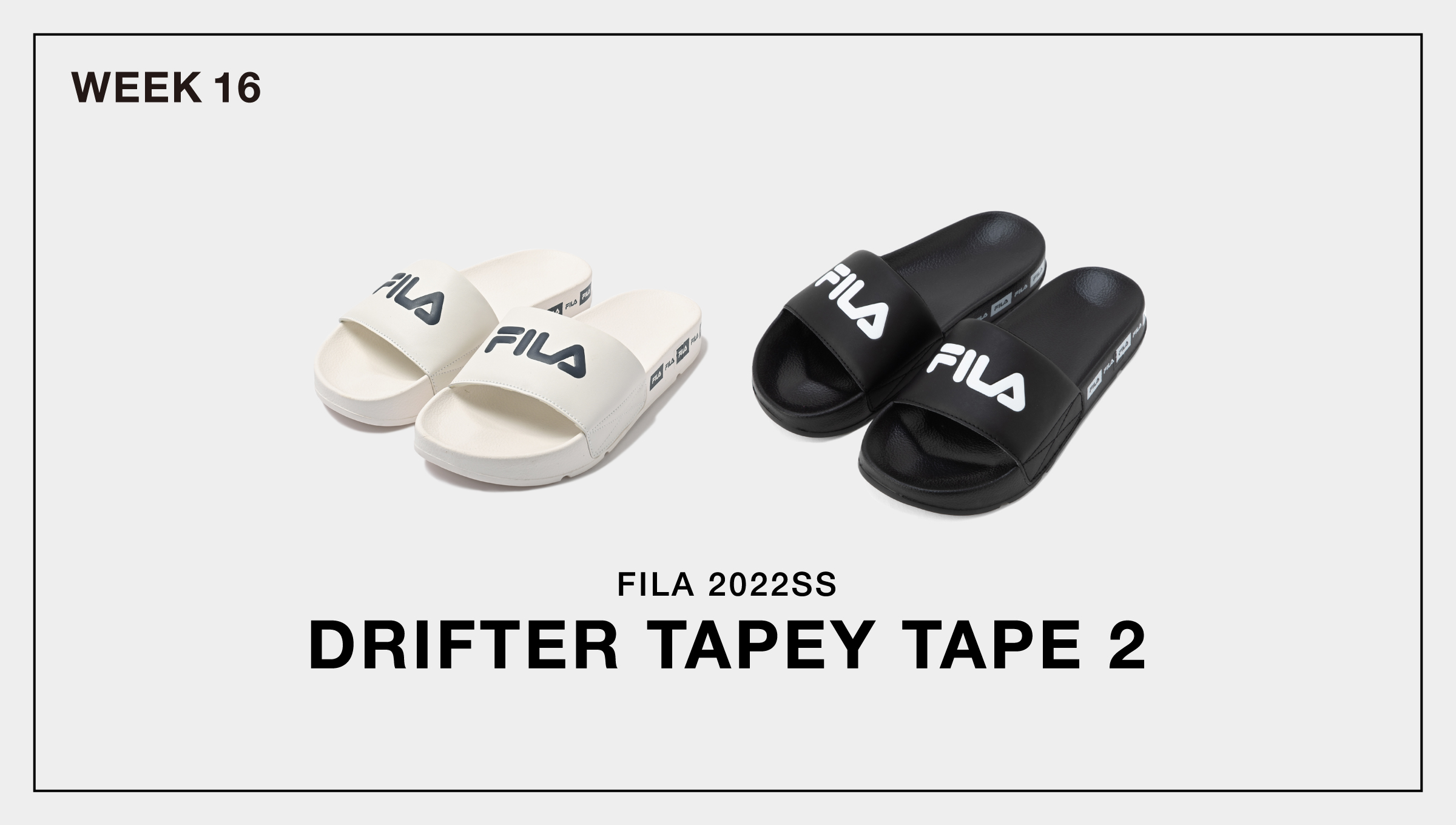 FILA 2022SS NEW ARRIVALS #7 DRIFTER TAPEY TAPE 2