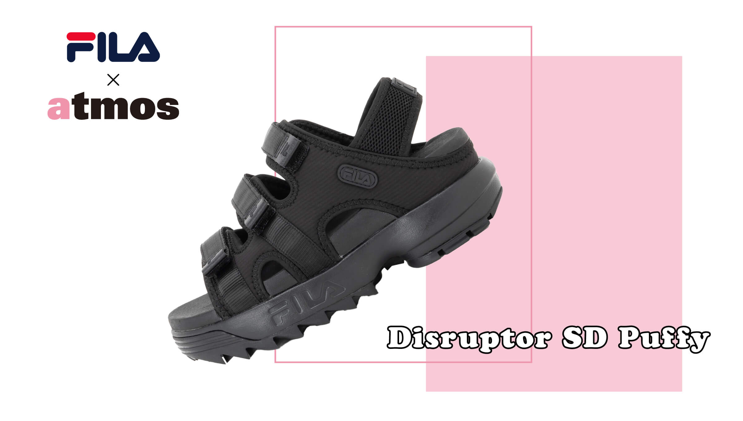 FILA~atmos ʒT_Disruptor SD PuffyB